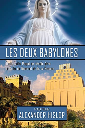 Les deux Babylones Les deux Babylones von Vettaz Edition Limited