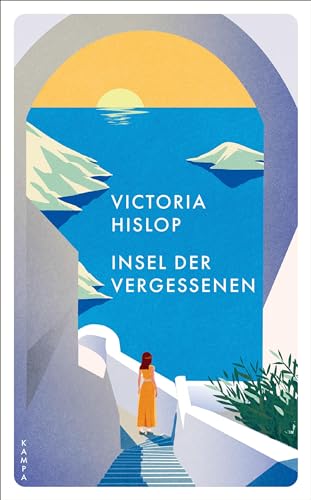 Insel der Vergessenen von Kampa Verlag