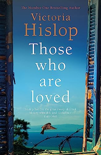 Those Who Are Loved: The compelling Number One Sunday Times bestseller, 'A Must Read' Those Who Are Loved: The compelling Number One Sunday Times bestseller, 'A Must Read'