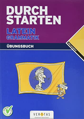 Durchstarten Latein Grammatik. Übungsbuch: Für alle Lernjahre