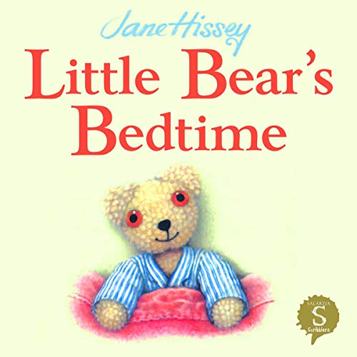 Little Bear's Bedtime (Old Bear) von Scribblers