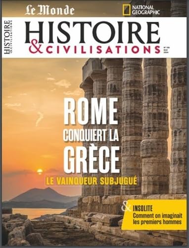 Histoire et Civilisation n°105 : Rome conquiert la Grèce - Mai 2024 von MALESHERBES PUBLICATIONS