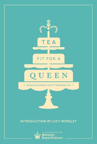 Tea Fit for a Queen: Recipes & Drinks for Afternoon Tea von Ebury Press