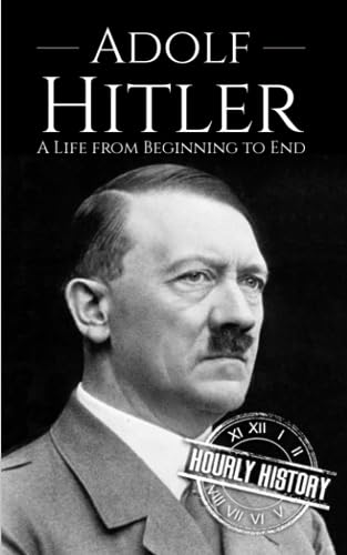 Adolf Hitler: A Life rom Beginning to End (Large Print Biography Books)
