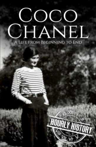 Coco Chanel: A Life from Beginning to End von Independently published