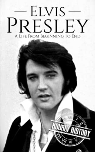 Elvis Presley: A Life from Beginning to End (Large Print Biography Books) von Independently published