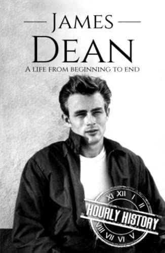 James Dean: A Life from Beginning to End (Biographies of Actors) von Independently published