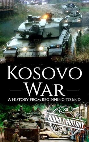 Kosovo War: A History from Beginning to End von Independently published