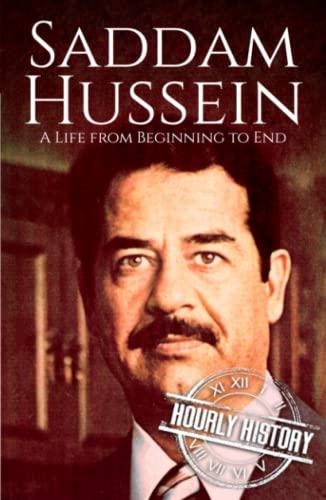 Saddam Hussein: A Life from Beginning to End (Middle Eastern History) von Independently published