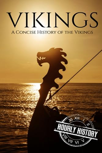 Vikings: A Concise History of the Vikings (Viking History) von Independently Published