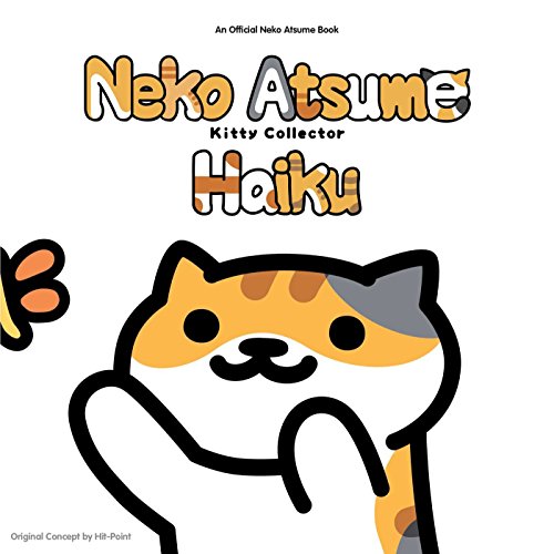 Neko Atsume: Kitty Collector Haiku - Seasons of the Kitty von Simon & Schuster