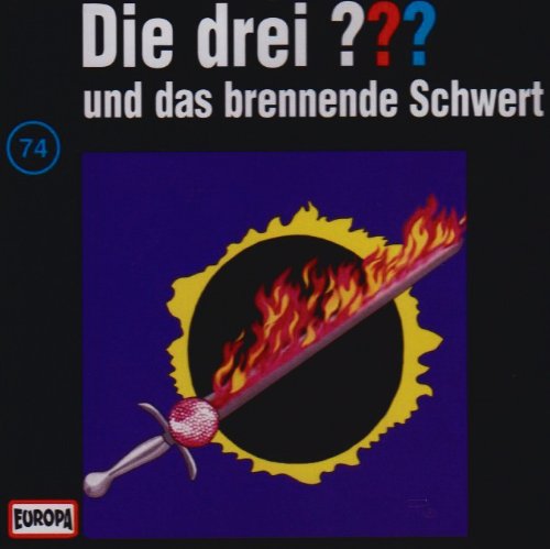 Die drei ??? - CD / Die drei ??? - und das brennende Schwert (Hörspiele von EUROPA)