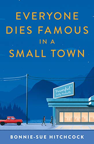 Everyone Dies Famous in a Small Town: 1 von Faber & Faber