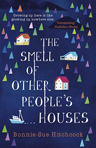 The Smell of Other People's Houses: Winner of the Deutschen Jugendliteraturpreis 2017, category Jugendbuch von Faber & Faber