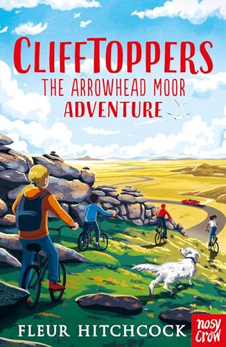 Clifftoppers: The Arrowhead Moor Adventure Clifftoppers: The Arrowhead Moor Adventure von Nosy Crow