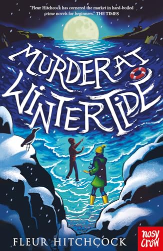 Murder at Wintertide von Nosy Crow