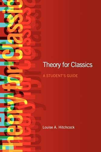 Theory for Classics: A Student's Guide von Routledge