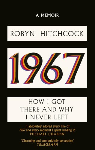 1967: How I Got There and Why I Never Left von Constable