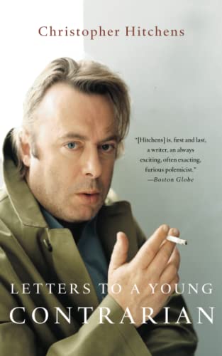 Letters to a Young Contrarian (Art of Mentoring (Paperback)) von Basic Books