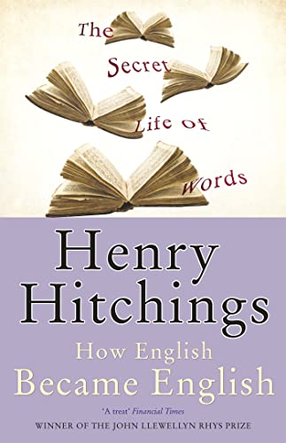 The Secret Life of Words: How English became English The Secret Life of Words: How English became English von HODDER & STOUGHTON INGLES