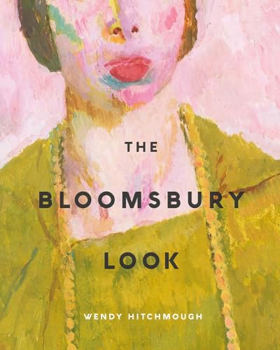 The Bloomsbury Look von Yale University Press