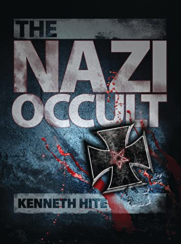 The Nazi Occult (Dark Osprey, Band 1)