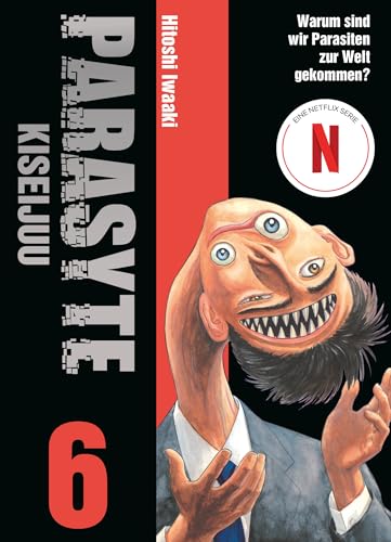 Parasyte - Kiseijuu 06: Die Manga-Vorlage des Serienhits PARASYTE: THE GREY auf Netflix!: Bd. 6 von Panini