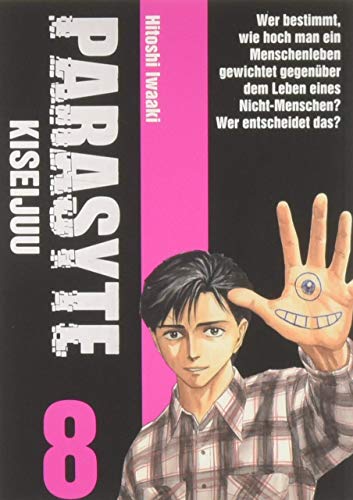 Parasyte - Kiseijuu 08: Die Manga-Vorlage des Serienhits PARASYTE: THE GREY auf Netflix!: Bd. 8 von Panini