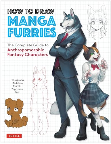How to Draw Manga Furries: The Complete Guide to Anthropomorphic Fantasy Characters von Tuttle Publishing