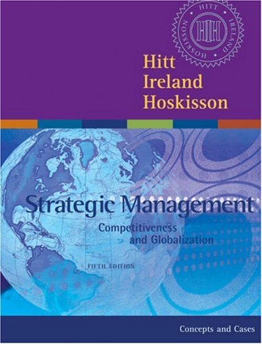 Concepts and Cases (Strategic Management: Competitiveness and Globalization) von South-Western