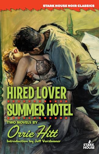 Hired Lover / Summer Hotel von Stark House Press