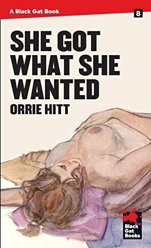 She Got What She Wanted (Black Gat Books, Band 8)