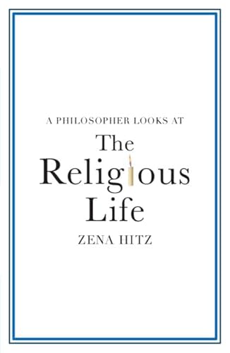 A Philosopher Looks at the Religious Life von Cambridge University Pr.