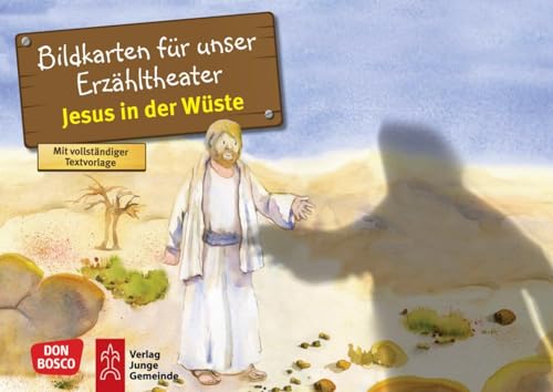 Jesus in der Wüste. Kamishibai Bildkartenset.: Entdecken - Erzählen - Begreifen: Kinderbibelgeschichten (Bibelgeschichten für unser Erzähltheater) von Don Bosco