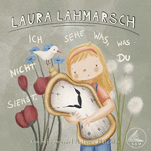 Laura Lahmarsch: Ich sehe was, was du nicht siehst von Buchschmiede
