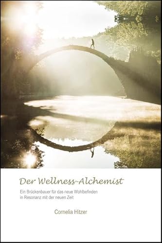 Der Wellness-Alchemist: Ein Brückenbauer für das neue Wohlbefinden in Resonanz mit der neuen Zeit von Hierophant