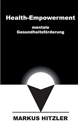 Health-Empowerment: mentale Gesundheitsförderung