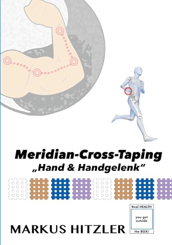 Meridian-Cross-Taping: Hand & Handgelenk von Book on Demand