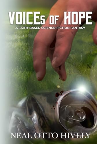 VOICEs of HOPE: A Faith-Based Science Fiction Fantasy VOICEs of HOPE: A Faith-Based Science Fiction Fantasy von American Real Publishing