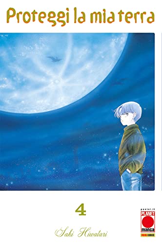 Proteggi la mia terra (Vol. 4) (Planet manga) von Panini Comics