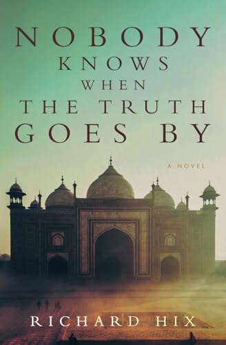 Nobody Knows When the Truth Goes By von Eleventh and Portland Books