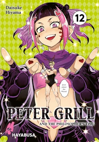 Peter Grill and the Philosopher's Time 12: Die ultimative Harem-Comedy – Der Manga zum Ecchi-Anime-Hit! (12) von Hayabusa