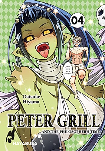 Peter Grill and the Philosopher's Time 4: Die ultimative Harem-Comedy – Der Manga zum Ecchi-Anime-Hit! (4) von Carlsen Verlag GmbH
