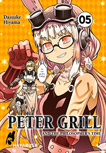 Peter Grill and the Philosopher's Time 5: Die ultimative Harem-Comedy – Der Manga zum Ecchi-Anime-Hit! von Hayabusa