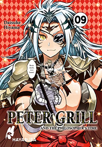 Peter Grill and the Philosopher's Time 9: Die ultimative Harem-Comedy – Der Manga zum Ecchi-Anime-Hit! von Hayabusa