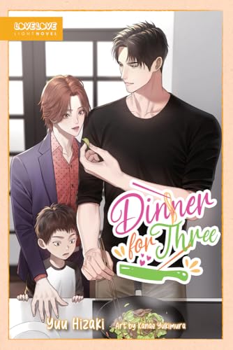 Dinner for Three: Light Novel
