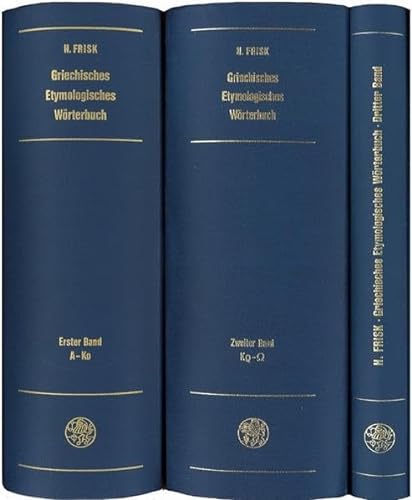Griechisches etymologisches Wörterbuch / Griechisches etymologisches Wörterbuch: Kr - Omega (Indogermanische Bibliothek, 2. Reihe: Wörterbücher)