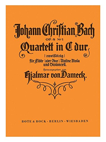 Quartett Nr.1: in zwei Sätzen C-Dur. op. 8. Flöte (Oboe), Violine, Viola und Violoncello. Stimmensatz. von Bote & Bock