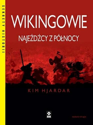 Wikingowie Najeźdźcy z Północy von RM