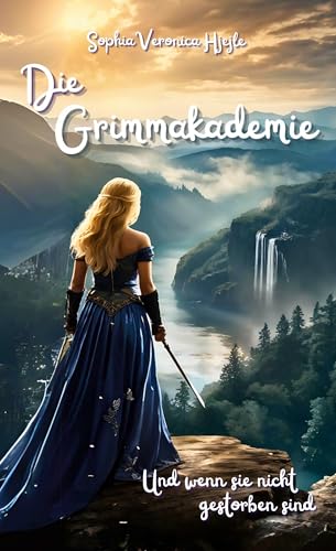 Die Grimmakademie: Und wenn sie nicht gestorben sind von BoD – Books on Demand